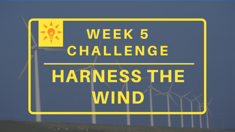 Week 5: Harness the Wind