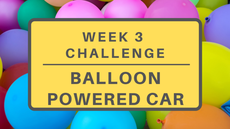 Week 3: Build a Balloon-Powered Car