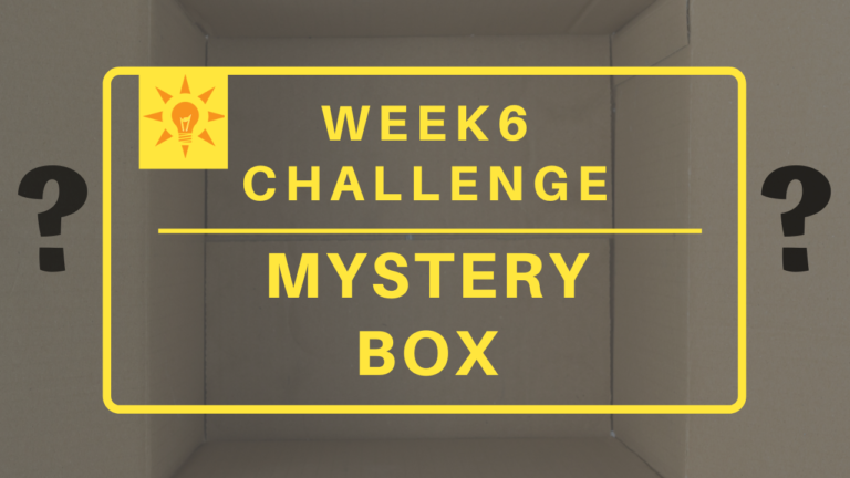 Week 6: Mystery Box