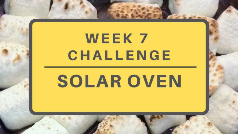 Week 7: Solar Oven