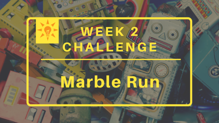 Week 2: Marble Run