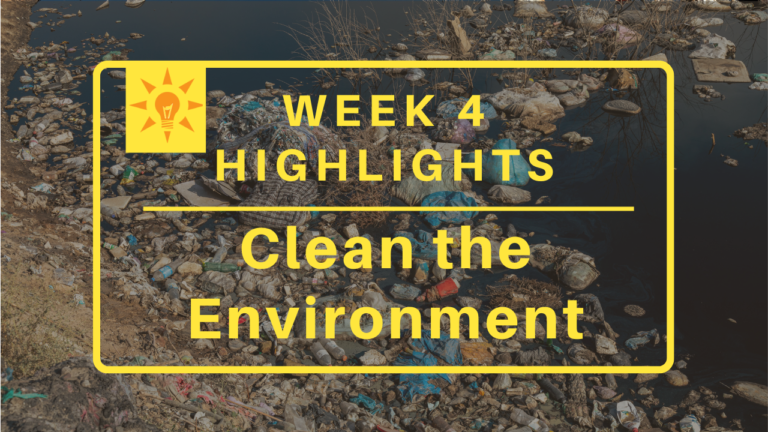 Week 4: Clean the Environment Highlights
