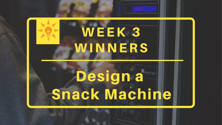 Week 3: Snack Machine Winners